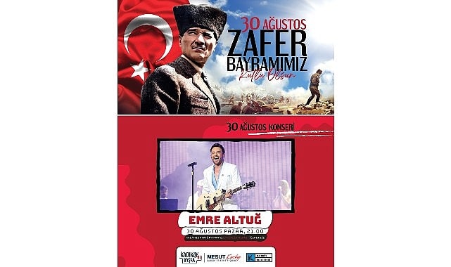 Kadıköy'de Zafer Bayramı Coşkusu: Emre Altuğ Sahne Alıyor